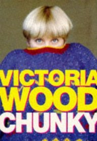 Chunky: The Victoria Wood Omnibus