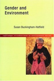 Gender and Environment (Routledge Introductions to Environment)