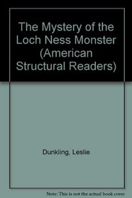 The Mystery of the Loch Ness Monster (Longman American Structural Readers, Stage 1)
