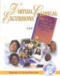 Virtual Clinical Excursions for Ignatavicius Medical-Surgical Nursing: Critical Thinking for Collaborative Care, 4E (Book with CD-ROM)