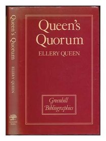 Queen's Quorum: A History of the Detective-crime Short Story as Revealed by the 125 Most Important Books Published in This Field, 1845-1967 (Greenhill Bibliographies)