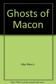 Ghosts of Macon