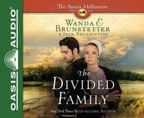 The Divided Family (Amish Millionaire, Bk 5) (Audio CD) (Unabridged)