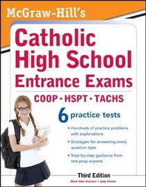 McGraw-Hill's Catholic High School Entrance Exams, 3rd Edition