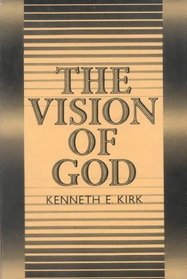 Vision of God: The Christian Doctrine of the Summum Bonum (Bampton Lectures)