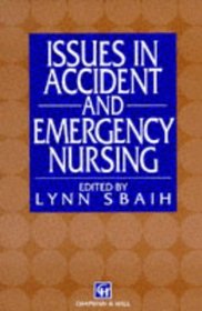 Issues in Accident and Emergency Nursing