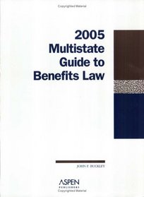 2005 Multistate Guide to Benefits Law