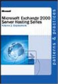 Microsoft Exchange 2000 Server Hosting Series Volume 2: Deployment