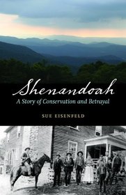 Shenandoah: A Story of Conservation and Betrayal