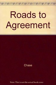 Roads to Agreement