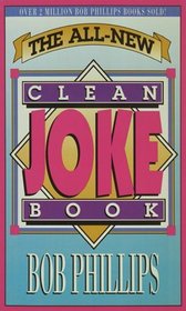 The All New Clean Joke Book