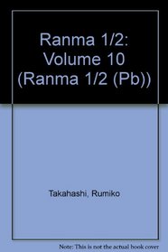 Ranma 1/2 10 (Ranma 1/2 (Sagebrush))