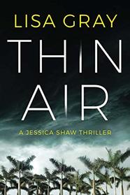 Thin Air (Jessica Shaw, Bk 1)