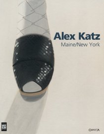 Alex Katz: Maine, New York