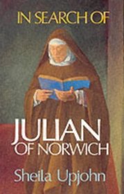 In Search of Julian of Norwich