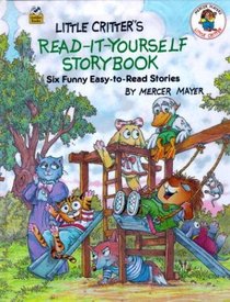 Little Critter's Read It Yourself Storybook