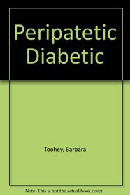 Peripatetic Diabetic