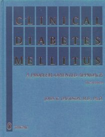 Clinical Diabetes Mellitus: A Problem-Oriented Approach