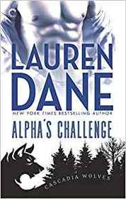 Alpha's Challenge (Cascadia Wolves, Bk 4)