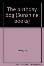 The birthday dog (Sunshine books)