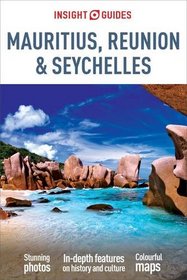 Insight Guides: Mauritius, Runion & Seychelles