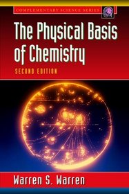 The Physical Basis of Chemistry