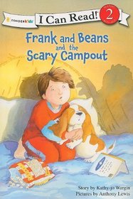 Frank and Beans and the Scary Campout (I Can Read!, Level 2) (Frank and Beans)