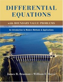 Differential Equations with Boundary Value Problems: An Introduction to Modern Methods and Applications