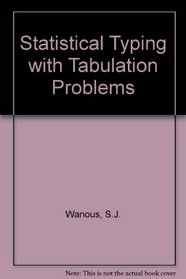 Statistical Typing with Tabulation Problems