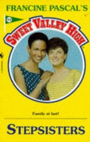 STEPSISTERS (Sweet Valley High)