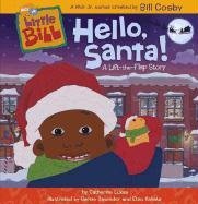 Hello, Santa! : A Lift-the-Flap Story (Little Bill)