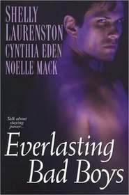 Everlasting Bad Boys: Can't Get Enough / Spellbound / Turn Me On