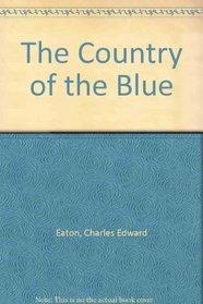 The Country of the Blue