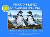 Penguin's Family/ La familia del pinguino (Smithsonian Oceanic Coleccion)