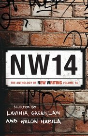 NW14: The Anthology of New Writing