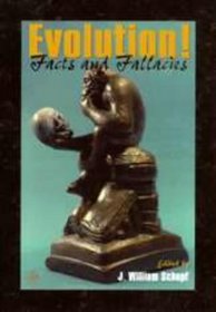 Evolution: Facts and Fallacies