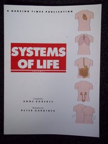 Systems of Life: v. 1 (Nursing Times open learning texts)