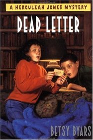 Dead Letter: A Herculeah Jones Mystery (Byars, Betsy Cromer. Herculeah Jones Mystery.)