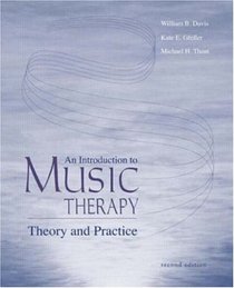 An Introduction To Music Therapy: Theory and Practice