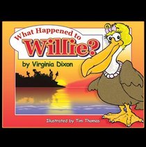 What Happened to Willie?