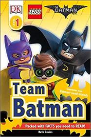 Team Batman: Sometimes Even Batman Needs Friends (DK Readers Level 1)