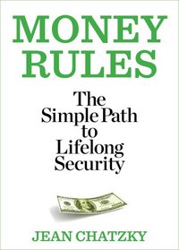 Money Rules: The Simple Path to Lifelong Security