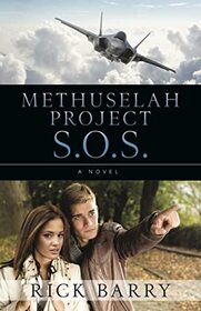 Methuselah Project S.O.S. (Methuselah Project, Bk 2)