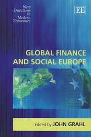 Global Finance and Social Europe (New Directions in Modern Economics)