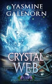 Crystal Web: A Paranormal Women's Fiction Novel (Moonshadow Bay Series)