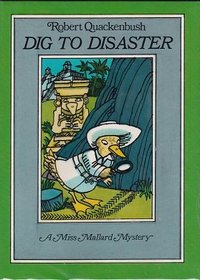 Dig to Disaster