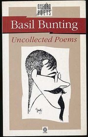 Uncollected Poems (Oxford Poets)