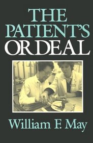 The Patients Ordeal (Medical Ethics)