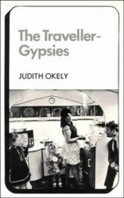 The Traveller-Gypsies (Changing Culture Series)