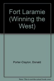 WINNING/WEST: FT LAR/ (Winning the West)